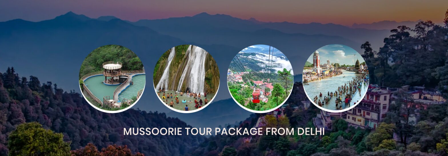 Mussoorie Tour Package